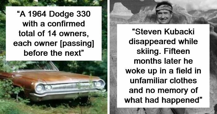 49 Mysterious Events And Urban Myths That We Might Never Know The Real Truth About