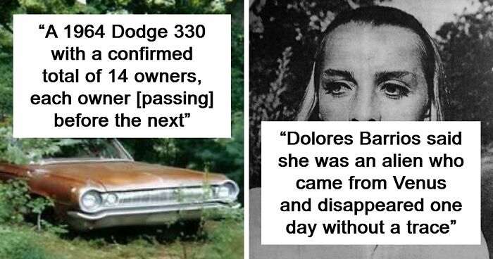 49 Mysterious Events And Urban Myths That We Might Never Know The Real Truth About