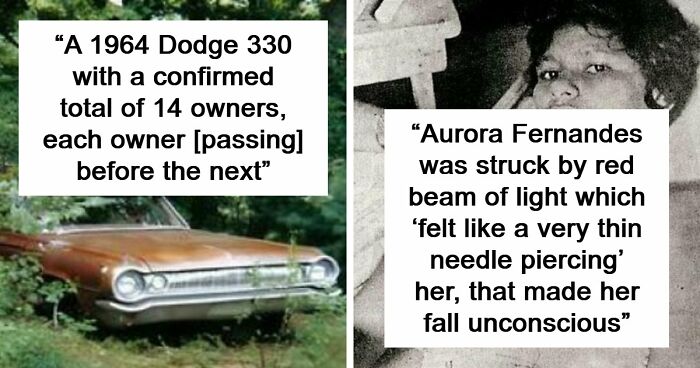 49 Mysterious Events And Urban Myths That We Might Never Know The Real Truth About