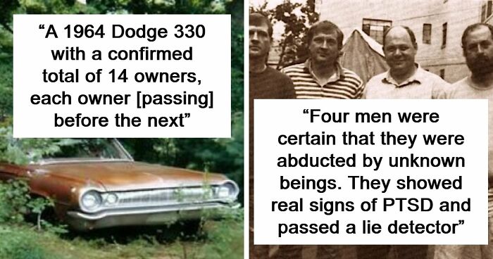 49 Mysterious Events And Urban Myths That We Might Never Know The Real Truth About