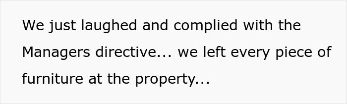 Text on a white background reads about complying with a managers directive and leaving furniture at the property, highlighting support for an overworked friend.