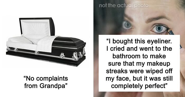 “This Eyeliner Won’t Run Around Like Your Man”: 77 Hilarious Amazon Reviews That Deserve 5 Stars