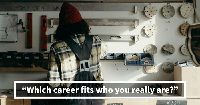 “Is Your Soul In The Wrong Career?”: These 28 Questions Will Tell You