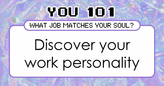 “Is Your Soul In The Wrong Career?”: These 28 Questions Will Tell You