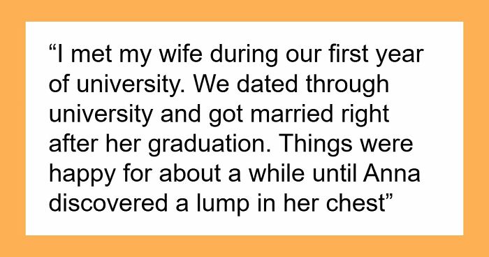 Woman Divorces Husband After Learning Of Cancer As A Power Move, Changes Her Mind Years Later