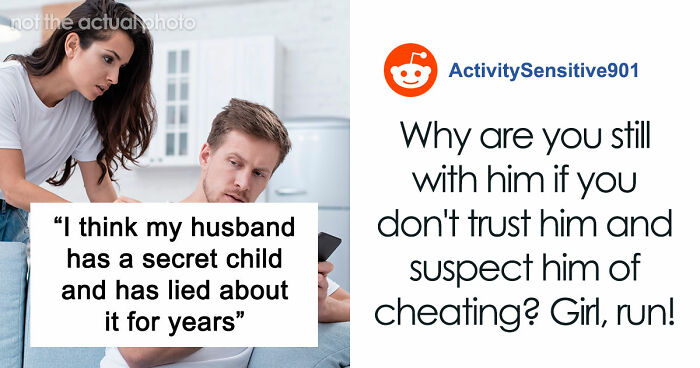 Woman Wonders If Her Husband’s Behavior Is Weird, Suspects He Has A Secret Child