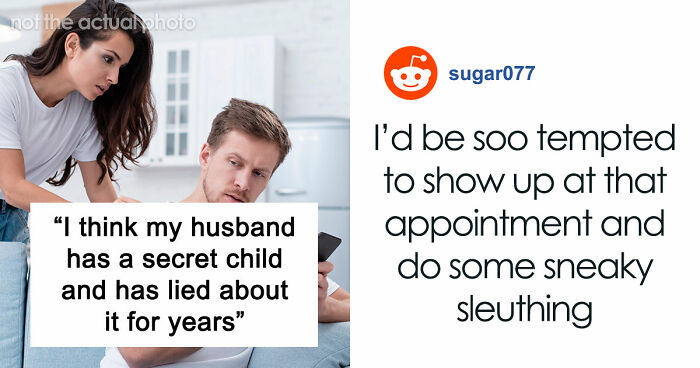 Woman Wonders If Her Husband’s Behavior Is Weird, Suspects He Has A Secret Child