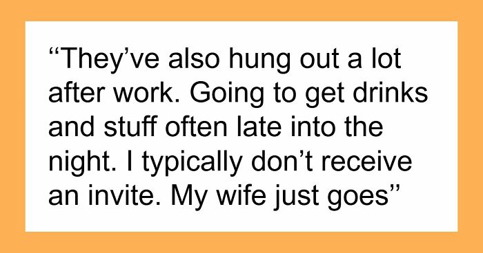Man Tries To Ignore Gut Feeling About Wife And Her Male Coworker, Finally Snoops On Her Phone