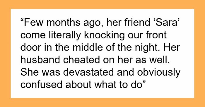 Wife Wants Divorce 5 Years After Husband’s Cheating, Changes Mind When Supportive Bestie Ghosts Her