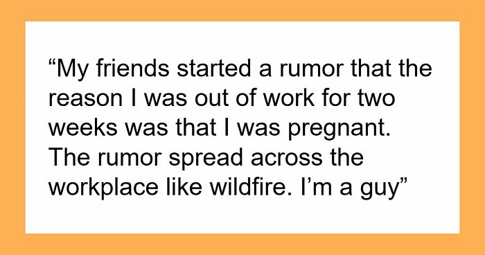 30 Stories About The Wildest Rumours People Spread, Despite Them Being 100% Insane