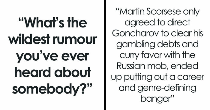 30 Stories About The Wildest Rumours People Spread, Despite Them Being 100% Insane
