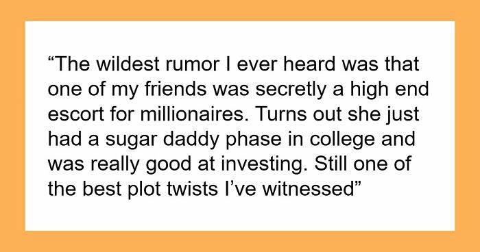 30 Stories About The Wildest Rumours People Spread, Despite Them Being 100% Insane