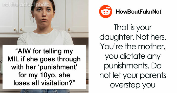MIL’s Idea Of Punishment For 10-Year-Old Girl Leaves Mom Baffled And Stunned: “She Loses All Visitation”