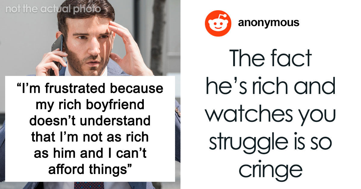 Rich Guy Expects Poor Girlfriend To Spend Loads Of Money On Him, Claims She Might “Bleed Him Dry”