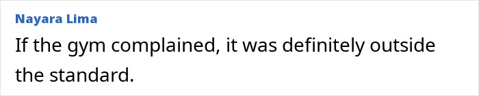 Woman Reports Embarrassment At Gym After Being Told To Cover Up During Workout: 'They Said There Were Married Men'