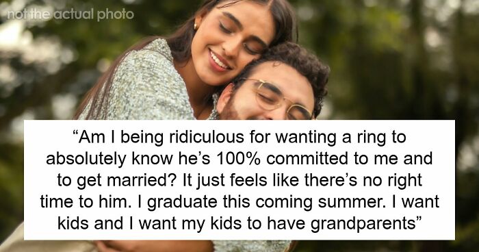 Guy Says “No Degree, No Ring,” Annoyed GF Just Wants The Promise That Their Relationship Is Solid