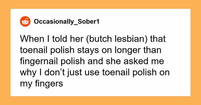 87 Exact Moments When People Saw Just How Dumb The Person They’re Dating Was