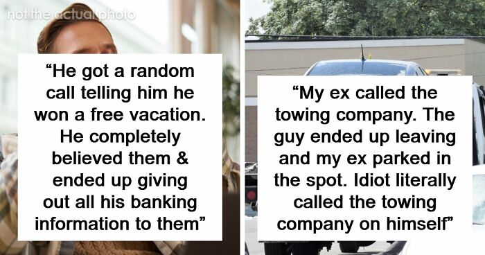 87 Exact Moments When People Saw Just How Dumb The Person They’re Dating Was