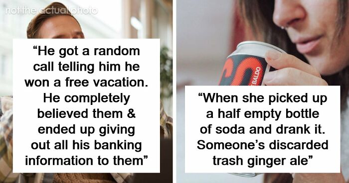 87 Exact Moments When People Saw Just How Dumb The Person They’re Dating Was