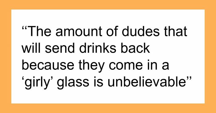 51 Absurd Examples Of Fragile Masculinity That People Didn’t Know Could Exist