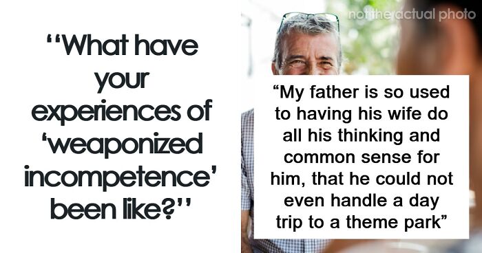 25 Times People Were Appalled By Someone’s Weaponized Incompetence