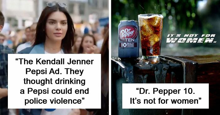 71 Marketing Fails That Prove Even Big Budgets Can’t Save Bad Ideas