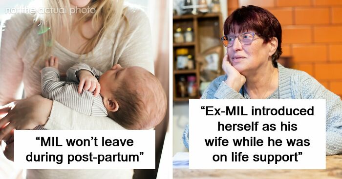People Competed Over Who Had The Worst MIL This Month, And Here Are 47 Stories That Absolutely Won
