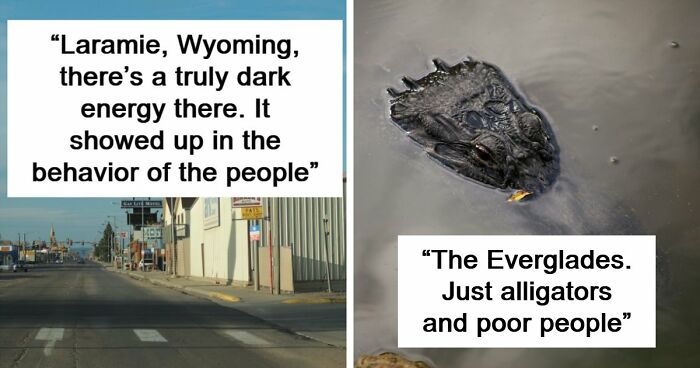 45 Of The Worst Places In The US That People Have Ever Visited