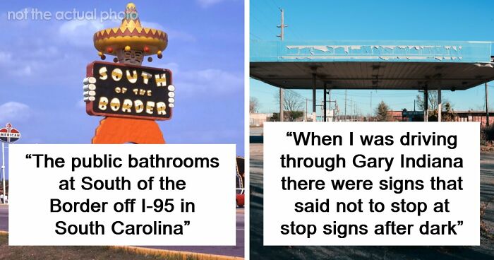 45 Of The Worst Places In The US That People Have Ever Visited