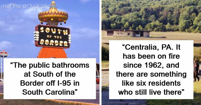 45 Of The Worst Places In The US That People Have Ever Visited