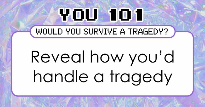 “Will You Outlast Disaster?”: 20 Questions That Reveal If You’d Actually Survive