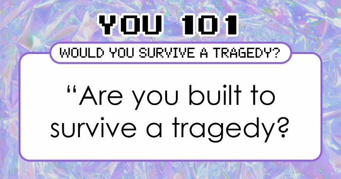 “Will You Outlast Disaster?”: 20 Questions That Reveal If You’d Actually Survive