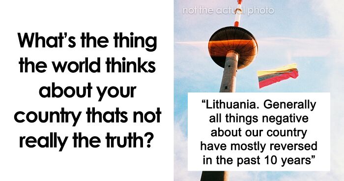 51 Stereotypes About Countries That Are Not True At All, Confirmed By Locals