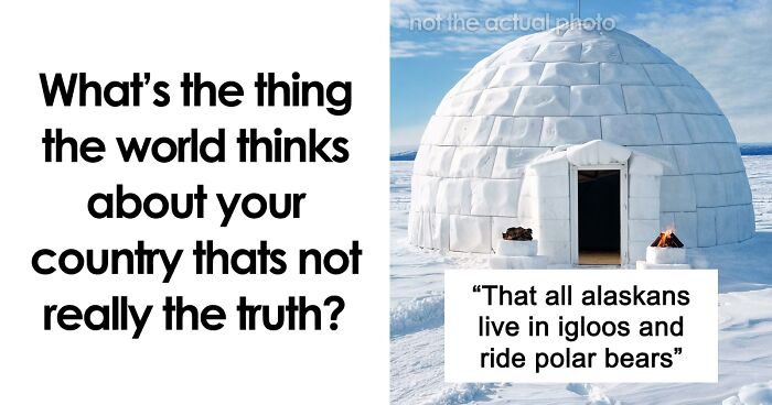 51 Stereotypes About Countries That Are Not True At All, Confirmed By Locals