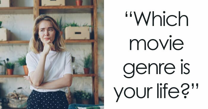 Uncover The Movie Style Your Life Actually Belongs To With These 28 Questions