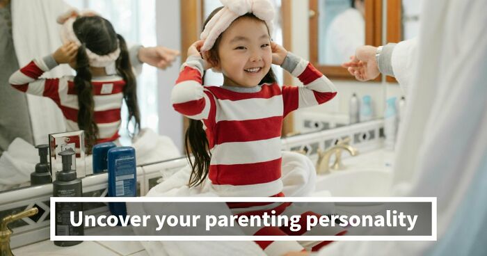 “Which Parenting Style Fits You Best?”: Discover Your Answer In 27 Questions