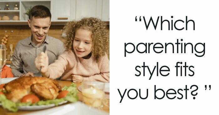 “Which Parenting Style Fits You Best?”: Discover Your Answer In 27 Questions