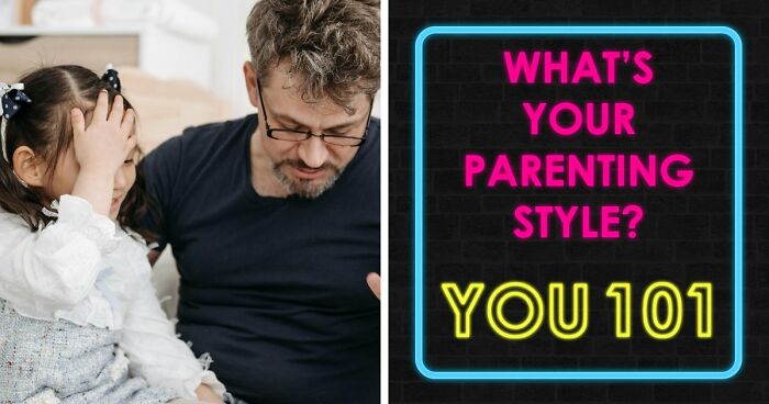 “Which Parenting Style Fits You Best?”: Discover Your Answer In 27 Questions