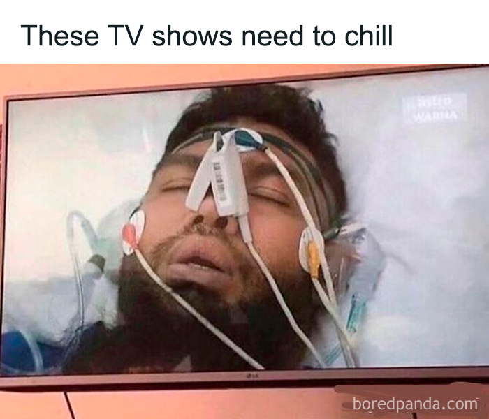 A medical meme showing a TV screen with a patient in an ICU bed, connected to tubes, implying TV shows overdramatize symptoms.