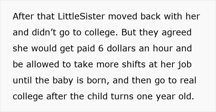 Youngest sister delayed college and paid six dollars per hour for babysitting