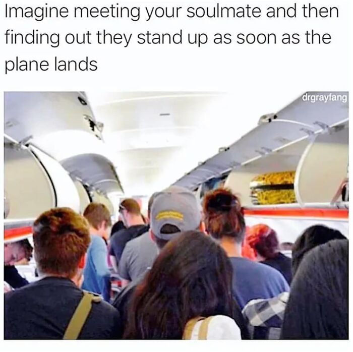 A travel meme: passengers standing in a crowded airplane aisle after landing, illustrating a humorous relationship deal-breaker.
