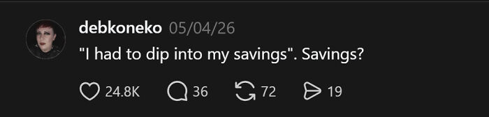 A social media post with a comment questioning the concept of savings, illustrating ignorant things middle-class people say.