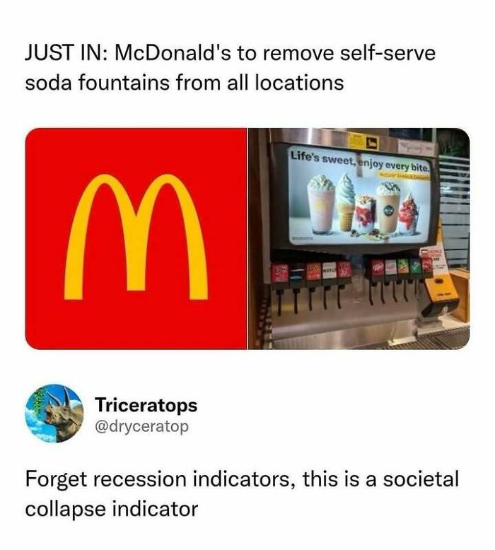 Tweet about McDonald's removing self-serve soda fountains as societal collapse indicator