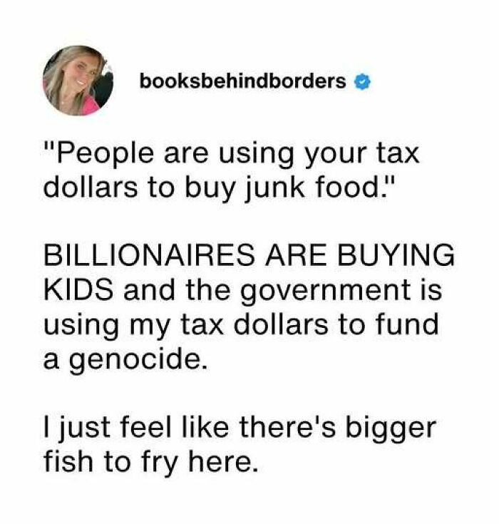 Tweet criticizing use of tax dollars on junk food and linking to funding genocide
