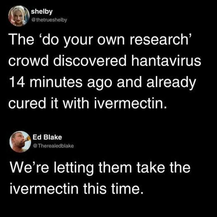 Tweets mocking rapid 'research' cure claims with ivermectin for hantavirus