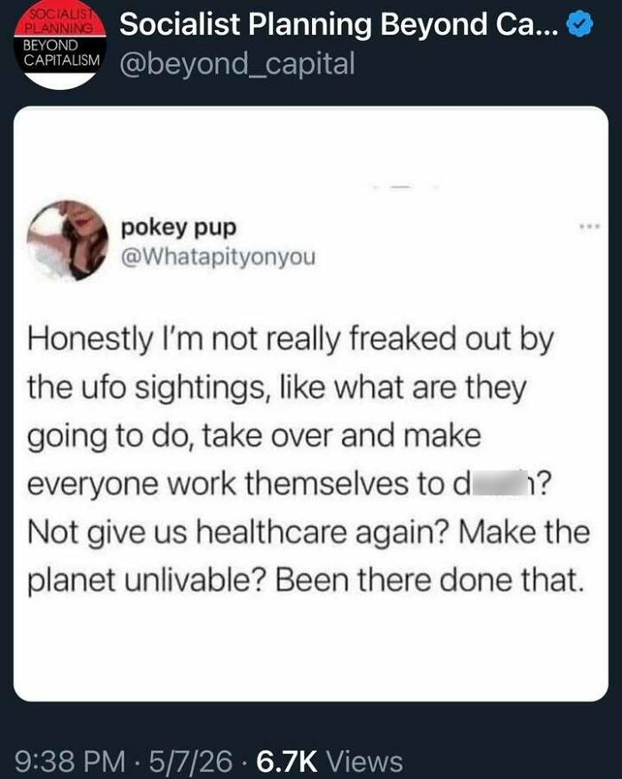 Tweet about not being freaked out by UFO sightings and referencing healthcare and planet issues