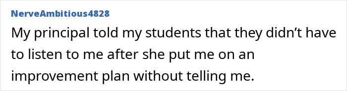 Principal undermining teacher by telling students not to listen