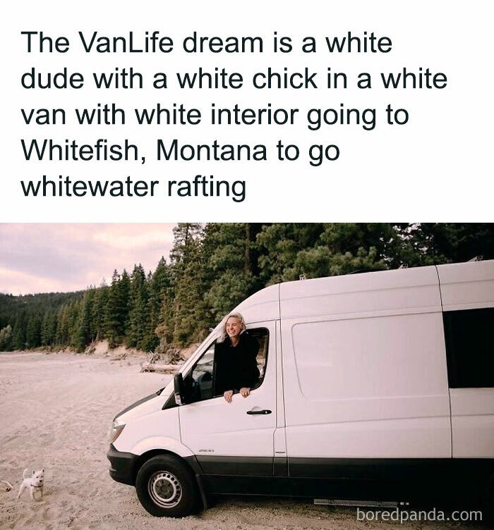 A woman smiles from a white van on a sandy beach, trees in background. A meme about van life and homelessness.