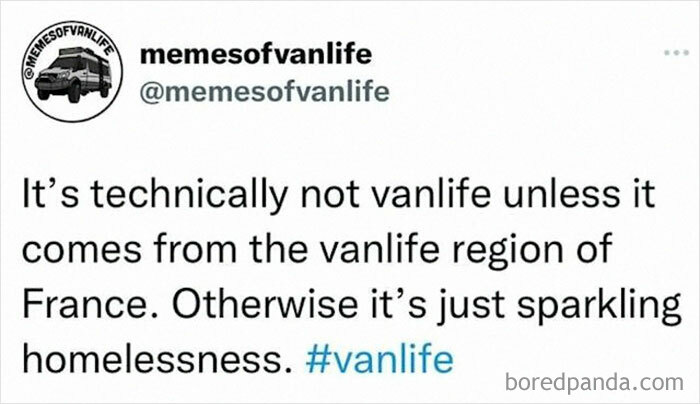 A meme post from @memesofvanlife about sparkling homelessness, stating that vanlife must be from the vanlife region of France.