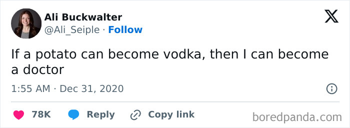 A medical meme with a tweet saying, If a potato can become vodka, then I can become a doctor. Fun for doctors and nurses!